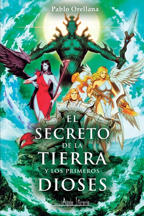 El secreto de la tierra y los primeros dioses (Paperback)