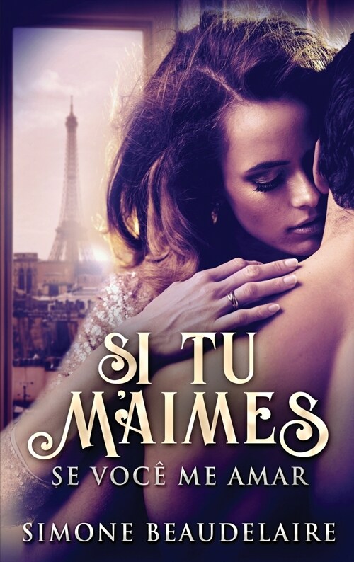 Si Tu MAimes - Se Voc?Me Amar (Hardcover)