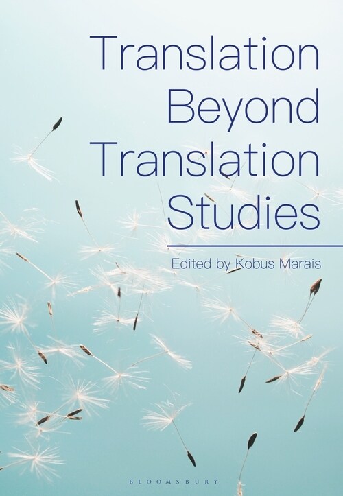 Translation Beyond Translation Studies (Hardcover)