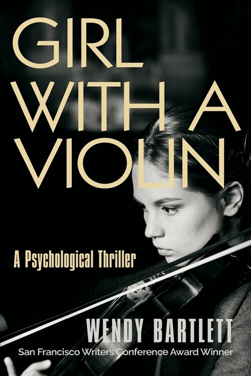 Girl with a Violin: A Psychological Thriller (Paperback)