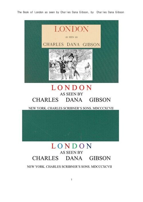 찰스깁손의 영국 런던 (The Book of London as seen by Charles Dana Gibson, by Charles Dana Gibson) 커버