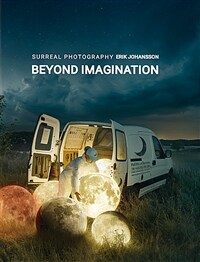 Beyond imagination :에릭 요한슨 사진展 
