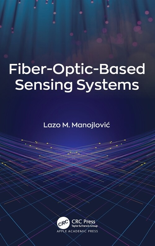 Fiber-Optic-Based Sensing Systems (Hardcover)