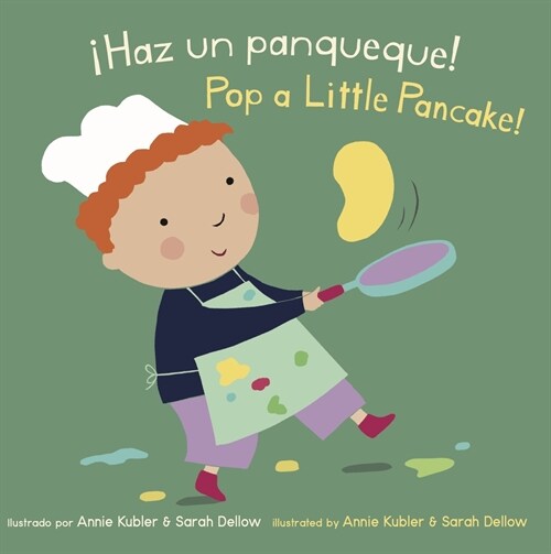 좭az Un Panqueque!/Pop a Little Pancake! (Board Books)