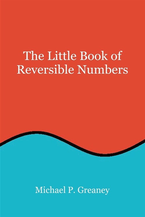 The Little Book of Reversible Numbers (Paperback)