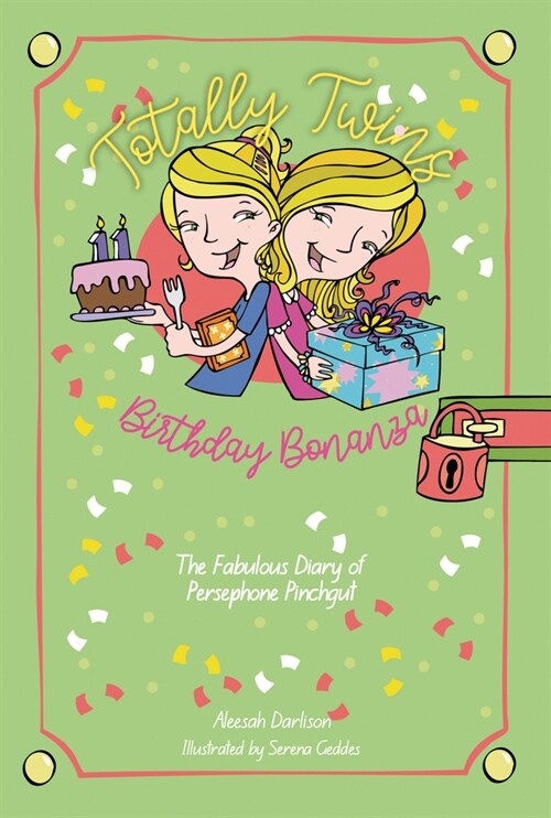 Birthday Bonanza: The Fabulous Diary of Persephone Pinchgut (Hardcover)
