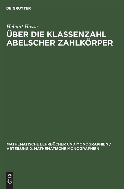 ?er die Klassenzahl abelscher Zahlk?per (Hardcover, Reprint 2021)