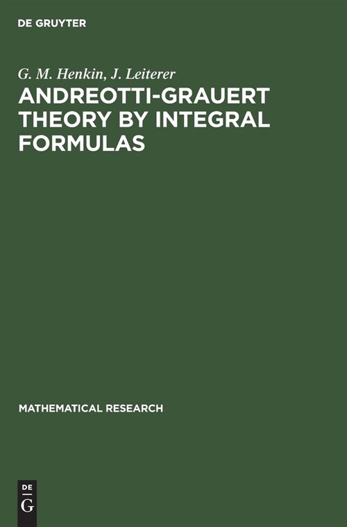 Andreotti-Grauert Theory by Integral Formulas (Hardcover, Reprint 2021)