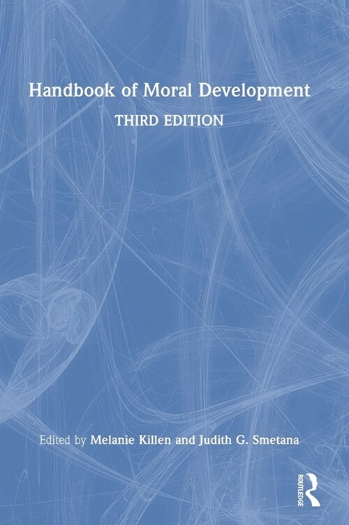 Handbook of Moral Development (Hardcover, 3 ed)