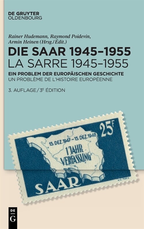 Die Saar 1945-1955 / La Sarre 1945-1955 (Hardcover, 3, 3., Massgeblich)