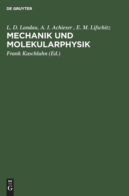 Mechanik und Molekularphysik (Hardcover, Erschienen Im V)