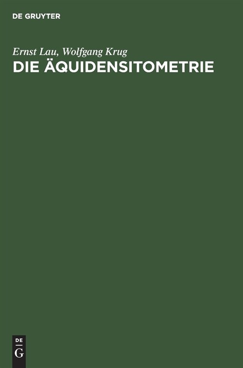 Die 훢uidensitometrie: Grundlagen, Verfahren Und Anwendungsgebiete (Hardcover, Reprint 2021)