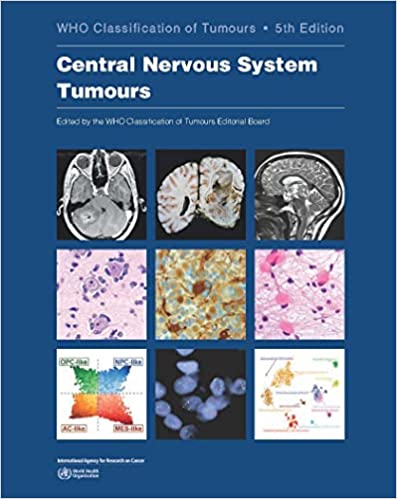 Central Nervous System Tumours: Who Classification of Tumours (Paperback, 5)