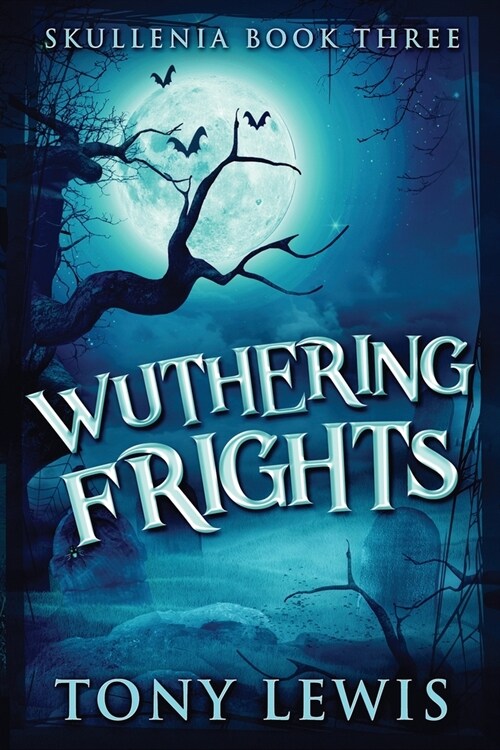 Wuthering Frights (Paperback)