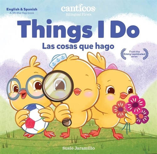 Canticos Things I Do / Las Cosas Que Hago: Bilingual Firsts (Board Books)