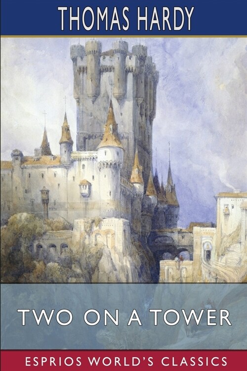 Two on a Tower (Esprios Classics) (Paperback)