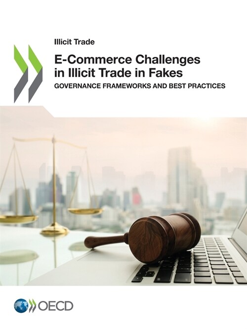 E-Commerce Challenges in Illicit Trade in Fakes (Paperback)