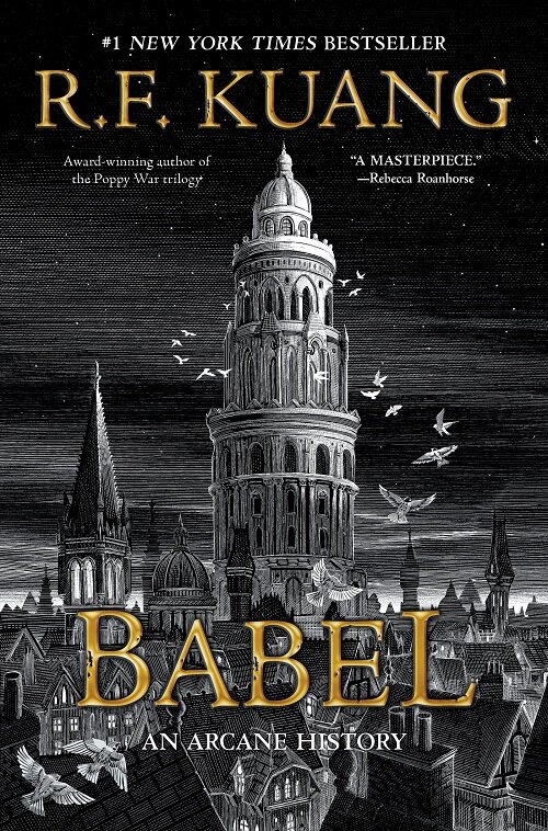Babel: Or the Necessity of Violence: An Arcane History of the Oxford Translators Revolution (Hardcover)