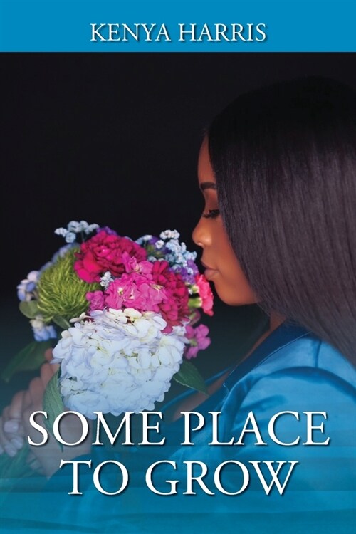 Some Place To Grow (Paperback)