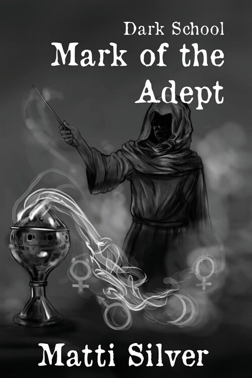 Dark School: Mark of the Adept (Paperback)