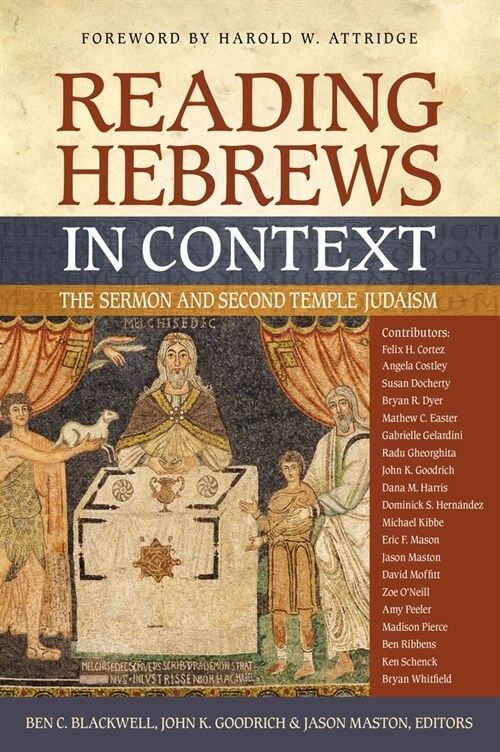 Reading Hebrews in Context: The Sermon and Second Temple Judaism (Paperback)