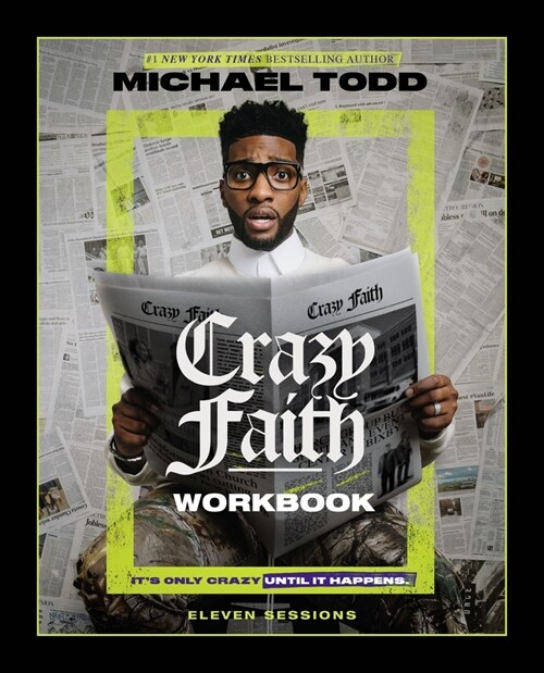 Crazy Faith Workbook: Its Only Crazy Until It Happens (Paperback)