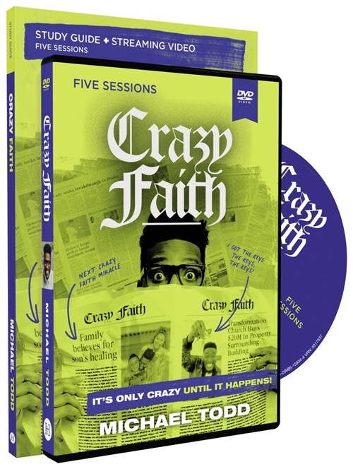 Crazy Faith Study Guide with DVD: Its Only Crazy Until It Happens (Paperback)