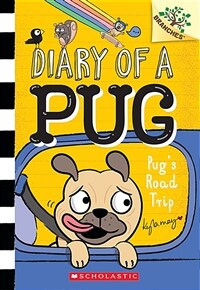 Diary of a Pug #7 : Pug's Road Trip (Paperback)