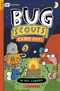 Camp Out!: A Graphix Chapters Book (Bug Scouts #2) (Paperback)
