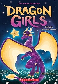 Stella the Starlight Dragon (Dragon Girls #9) (Paperback)