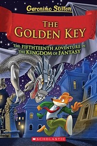 Geronimo Stilton and the Kingdom of Fantasy #15: The Golden Key (Hardcover)