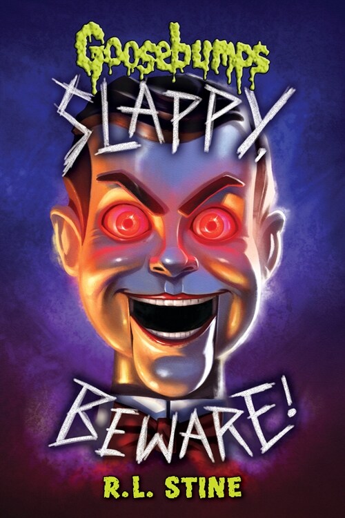 Slappy, Beware! (Goosebumps Special Edition) (Hardcover)