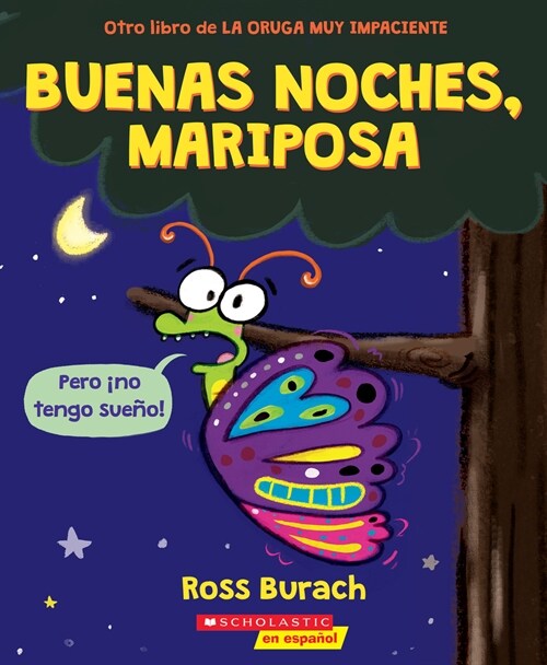 Buenas Noches, Mariposa (Goodnight, Butterfly) (Paperback)