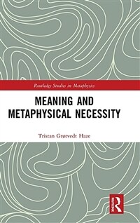 Meaning and Metaphysical Necessity (Hardcover)