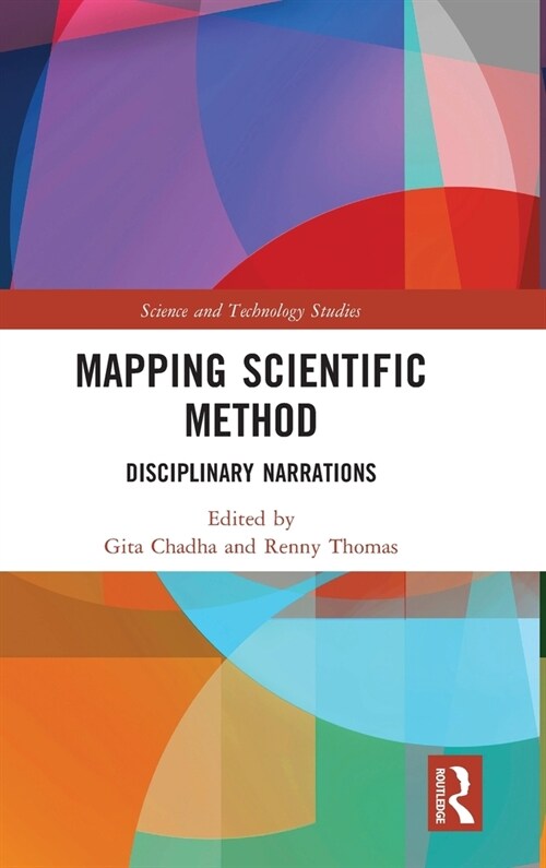 Mapping Scientific Method : Disciplinary Narrations (Hardcover)