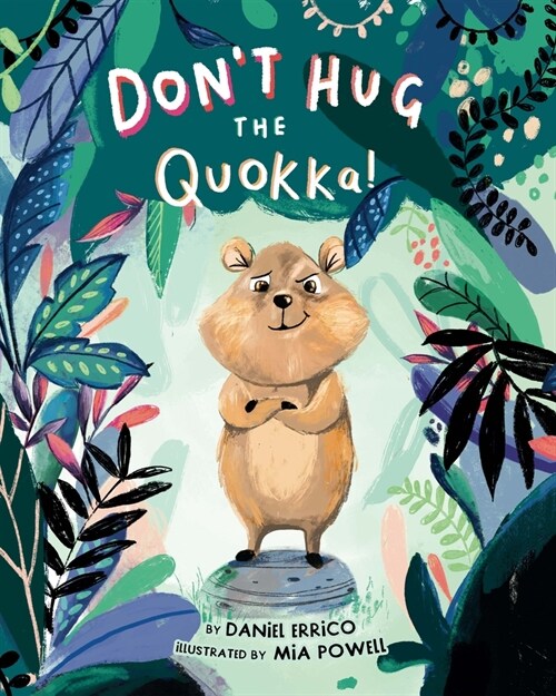 Dont Hug the Quokka! (Hardcover)