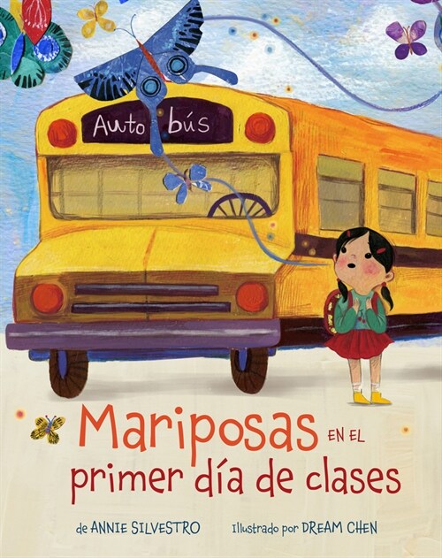 Mariposas En El Primer D? de Clases (Spanish Edition) (Paperback)