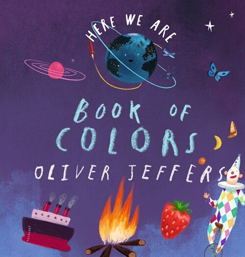 Here We Are: Book of Colors (Board Books)