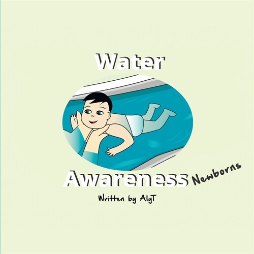 Water Awareness: Newborns (Paperback)