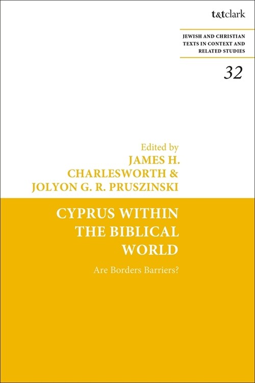 Cyprus Within the Biblical World : Are Borders Barriers? (Paperback)