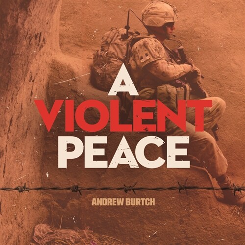 A Violent Peace: Canada from the Cold War to the Present (Paperback)