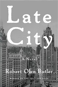 Late city: a novel