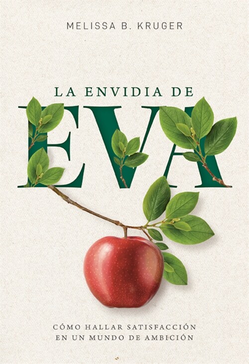 La Envidia de Eva (the Envy of Eve) (Paperback)
