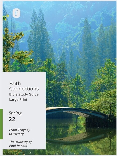 Faith Connections Adult Bible Study Guide Large Print (March/April/May 2022) (Paperback)