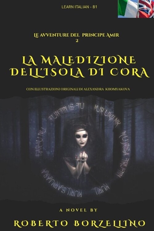 Le Avventure del Principe Amir 2 - La Maledizione Dellisola Di Cora: Italian language for B1 level students (Paperback)