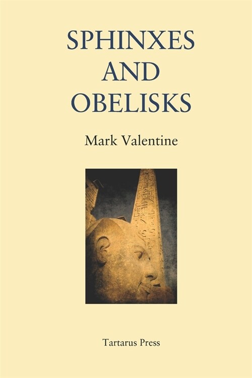 Sphinxes and Obelisks (Paperback)