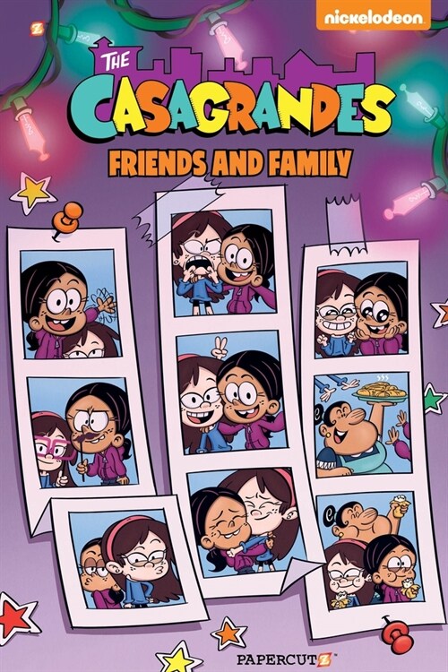 The Casagrandes #4: Friends and Family (Hardcover)