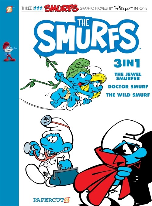 Smurfs 3-In-1 #7: Collecting the Jewel Smurfer, Doctor Smurf, and the Wild Smurf (Paperback)