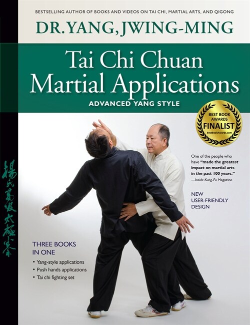 Tai Chi Chuan Martial Applications: Advanced Yang Style (Hardcover)