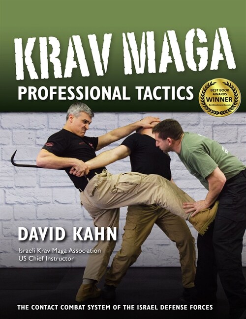 Krav Maga Professional Tactics: The Contact Combat System of the Israeli Martial Arts (Hardcover)